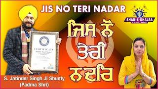 Exclusive Talk With Padma Shri Jitender Singh Ji Shunty | Jis No Teri Nadar | Shan E Khalsa 2021