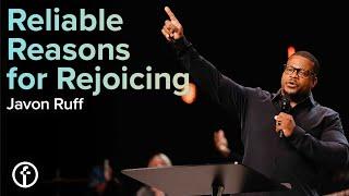 Reliable Reasons for Rejoicing | Javon Ruff