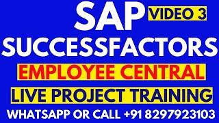 SAP Successfactors Training 2024 SAP Successfactors Online Training Call or WhatsApp +91 8297923103