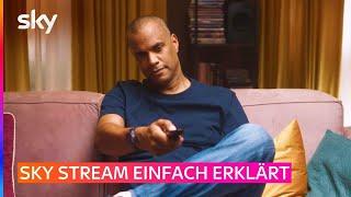 Sky Stream einfach erklärt von Patrice | Tutorial