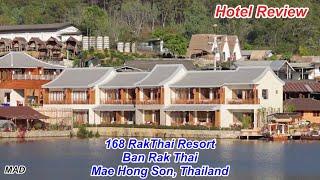 168 RakThai Resort, Where to Stay in Ban Rak Thai, Mae Hong Son, Northern Thailand, Hotel Review.