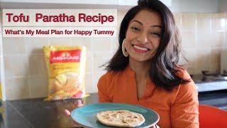 What's My Meal Plan for a Happy Tummy |  Nidhi Mohan Kamal @Aashirvaad