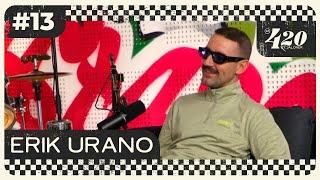 ERIK URANO AT420CBD by Jaloner · Podcast · EPISODIO #13