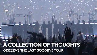 A Collection of Thoughts: ODESZA’s The Last Goodbye Tour