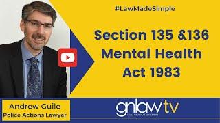 Section 135 &136 Mental Health Act 1983