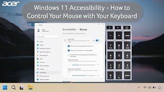 Windows 11 Accessibility: How to Control Your Mouse Mouse with Your Keyboard