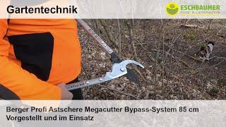 Berger Profi Astschere Megacutter Bypass-System 85 cm Vorgestellt und im Einsatz