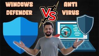 Is Windows Defender Enough - Windows Defender VS Anti Virus 