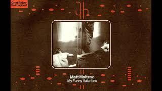 Matt Maltese - My Funny Valentine