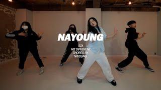 SZA - HIT DIFFERENT I NAYOUNG CHOREOGRAPHY [마포댄스학원]