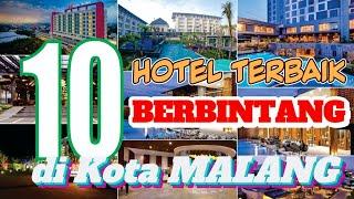 10 HOTEL TERBAIK/ BINTANG DI KOTA MALANG