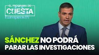 Sánchez no podrá parar las investigaciones del caso Pegasus