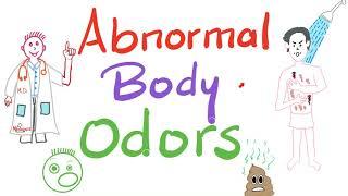 Abnormal Body Odors | Olfactory Diagnosis 