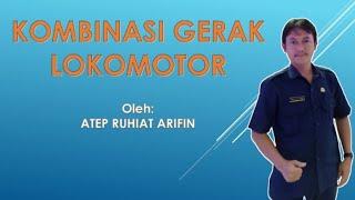 Kombinasi Gerak Lokomotor