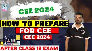 How to prepare for Common Entrance Exam After 12 | Prepare From BASE For CEE