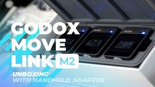 Godox MoveLink M2 & Handheld Adapter - Unboxing @GODOXGlobal