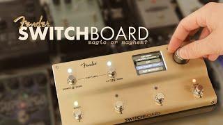 Stop The Tap Dance With Fender Switchboard