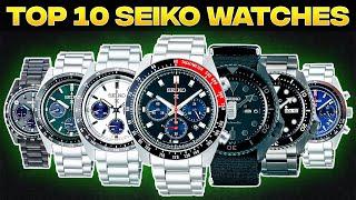 THESE Are the 10 Best SEIKO Watches For 2024! 