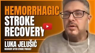 Hemorrhagic Stroke Recovery: Luka Jelusic's Inspiring Journey Through Fatigue, Stress & Healing.