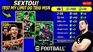 SEXTOU! TEST MY LIMIT DO TRIO MSN AO VIVO NO EFOOTBALL 2025 MOBILE