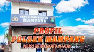 Profil Polsek Mampang Polres Metro Jakarta Selatan, Kompolnas Awards 2024