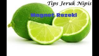 9. tips jeruk nipis - Rahasia cepat kaya dalam islam & berkah - magnet rezeki - ustadz Nasrullah