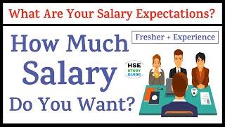 What Is Your Salary Expectations for Fresher & Experienced | How Much Salary Do You Want?