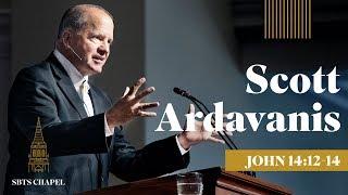 Scott Ardavanis - John 14:12-14