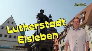 Eisleben Lutherstadt in Sachsen-AnhaltUnesco-Welterbestadt- Sehenswürdigkeiten-Sights *Video