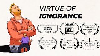 Day in a Life of a Failed Entrepreneur | Virtue of Ignorance - Short Film