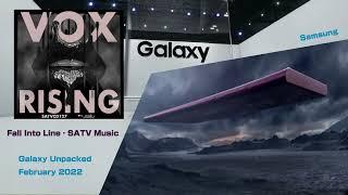 Fall Into Line · SATV Music | Samsung Galaxy Unpacked 2022