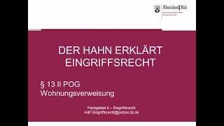 Der Hahn erklärt Eingriffsrecht - § 13 Abs. 2 POG Wohnungsverweisung