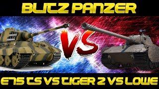 Panzervergleich E75 TS vs TIGER 2 vs LÖWE