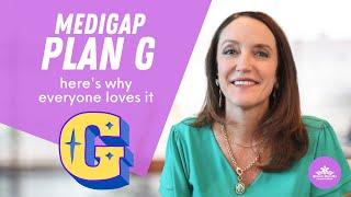 Why Everyone Loves Medicare Plan G