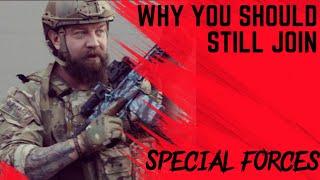 Why you should still join SPECIAL FORCES | Green Beret