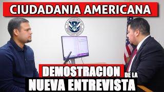 DEMOSTRACION DE ENTREVISTA DE CIUDADANIA AMERICANA 2021