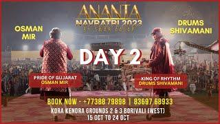 Ananta Navratri 2023 - DAY 2 | SWAR AALAP | OSMAN MIR | DRUMS SHIVAMANI