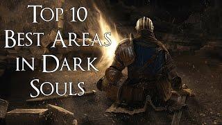 Top 10 Best Areas in Dark Souls