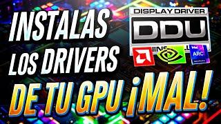  ¡OPTIMIZA tu GPU! Instala los DRIVERS de forma CORRECTA [Tutorial DDU] ️