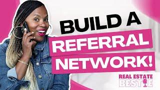 3 Ways to Build a Referral Network