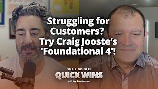 Your Business Growth is Missing THIS?!? Unlock the "Foundational 4" with Craig Jooste!