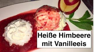 Heiße Himbeere mit Vanilleeis