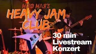 30 Minuten-Livestream-Konzert MiTo Mars Heavy Jam Club