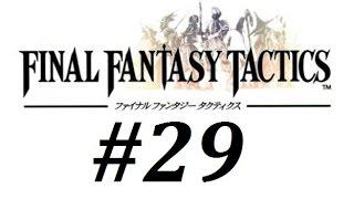 Final Fantasy Tactics Walkthrough (29) Elmdor, Celia & Lede Boss Battle