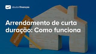 Arrendamento de curta duração: Como funciona