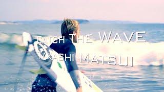 catch the wave／takashi matsui@thumbs up