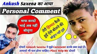 Plzzzz Help Me || Ankush Saxena Ka Aaya Comment || Ankush Saxena Vlogs || Swati Shrivastav || Today