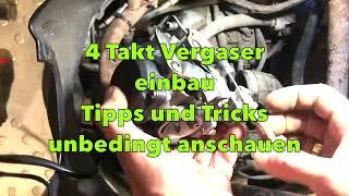 4 TAKT VERGASER  Einbau sowie Tipps und Tricks unbedingt anschauen Roller Vergaser Einbau Roller