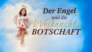 Der Engel und die Weihnachtsbotschaft