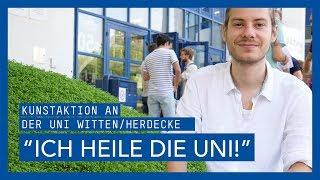 UW/H-Doku: "Ok, ich heile die Uni" - Kunstprojekt an der Uni Witten/Herdecke